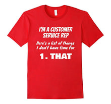 I'm a Customer Service Rep Phone Service Men Women T-Shirt