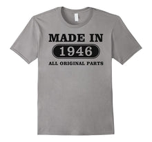 70th Birthday Gift, Made in 1946 All Original Parts T-Shirt