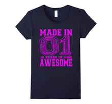 Made in 01 16 Years of Being Awesome 16th Birthday Shirt