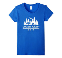 Cousin Camp 2017 T Shirt for Family Camping