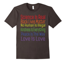 Kindness Love Peace Real Science Black Lives Matter T-Shirt