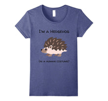 I'm a Hedgehog in a Human Costume T-Shirt