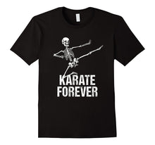 Karate Forever Funny Skeleton Tshirt Martial Arts Fan Gift
