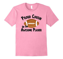 Football T-Shirt Proud Cousin of Awesome Player Shirt
