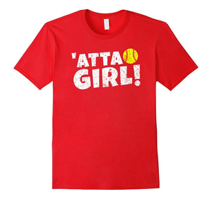 'Atta Girl Funny Softball Saying Cute Gift T Shirt