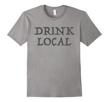 Drink Local Craft Brewery Distillery T-Shirt