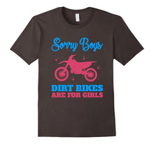 FUNNY SORRY BOYS DIRT BIKES ARE FOR GIRLS T-Shirt Gift
