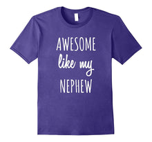Awesome Like My Nephew Shirt Funny Aunts Auntie Tee