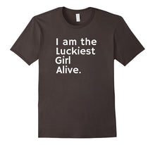 Luckiest Girl Alive Shirt - Lucky Girl Tee