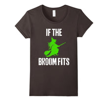 If the Broom Fits Halloween Witch T-Shirt
