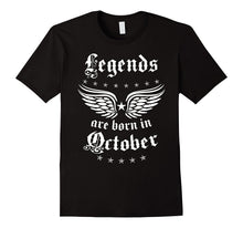 Birthday Gift - Legends Are Born in October Hot 2017 Shirt