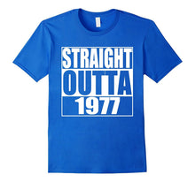Straight Outta 1977 T-Shirt 40th Birthday Gift Shirt
