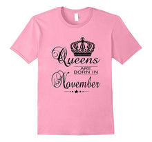 Birthday Girl - Queens Are Born in November (B) T-Shirt