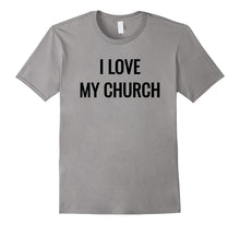 I Love My Church Christian T-Shirt