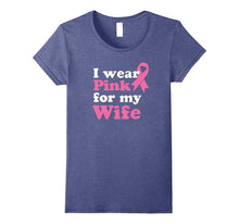 I Wear Pink for My Wife Shirt Breast Cancer Awareness Ribbon
