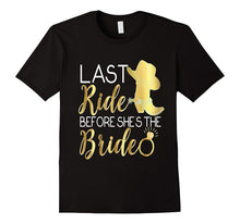 Bridesmaid Shirt Last Ride Before She's Bride Cowboy Boots