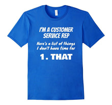 I'm a Customer Service Rep Phone Service Men Women T-Shirt