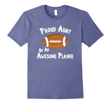 Football T-Shirt Proud Aunt of Awesome Player Shirt