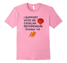 Support for Voting in Catalonia T-Shirt Unisex Top Tee