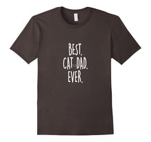 Best Cat Dad Ever T-Shirt Man't Father Day Kitten Gift Tee