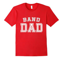 Band Dad High School Marching Band Cute Funny Father T-Shirt