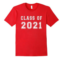 Class of 2021 High School Graduation Date Graduate T Shirt