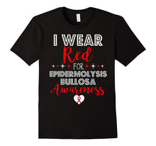 I Wear Red for Epidermolysis Bullosa Awareness Support Shirt