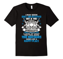 Mens Mess With My Granddaughter and You Got Nightmares Tee