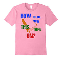 Back to School How Do You Turn This Thing on Book Tee Shirt