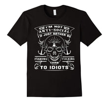 I'd Just Rather Be Fishing Than Talking to Idiots T Shirt