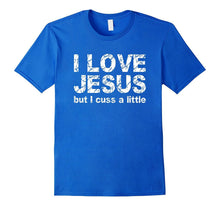 Mens I Love Jesus but I Cuss a Little Funny Cool Christian TShirt