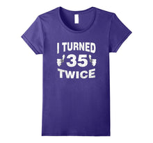 I Turned 35 Twice Funny 70th Birthday T-Shirt Retro Gift