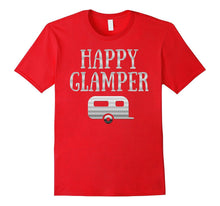 Happy Glamper T Shirt - Great Gift for the Lady Camper