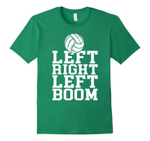 Left Right Left Boom T Shirt - Volleyball Lovers T-Shirt