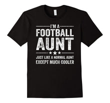 Football Aunt Just Like a Normal Aunt Much Cooler Shirt