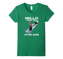Otter T-Shirt Hello From the Otter Slide Shirt
