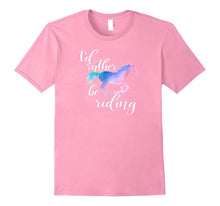 I'd Rather Be Riding T Shirt Pink Horse Equestrian