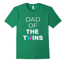 Mens Dad of the Twins Girl & Boy Twins Dad Twins Father T Shirt