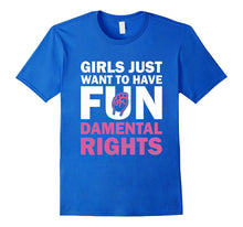 Girls Just Want to Have Fundamental Rights T-Shirt