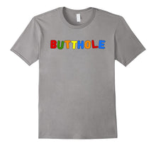 5 Colors! The Original BUTTHOLE Funny T-Shirt