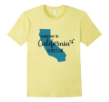 Somebody in California Loves Me State T-Shirt
