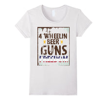 4 Wheelin Beers Guns Freedom Patriotic T-Shirt