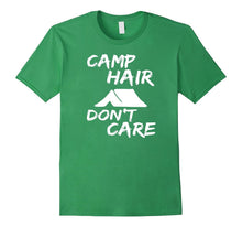 Camp Hair Don't Care Camper T Shirt