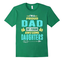 I'm a Proud Dad of Four Awesome Daughters Shirt
