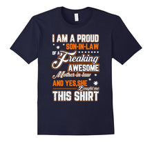 Proud Son in Law of a Freaking Awesome Mother in Law T-Shirt