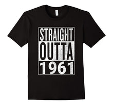 Straight Outta 1961 | Great 56th Birthday Gift Idea T-Shirt