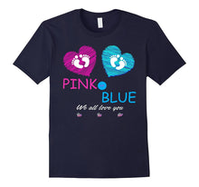 Pink or Blue We Love You: Baby Shower Gender Reveal Shirt