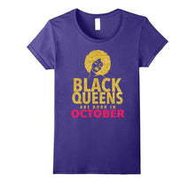 Black Queens Are Born in October Birthday T-Shirt