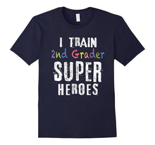 I Train 2nd Grader Superheroes T-Shirt Teacher Gift Shirt