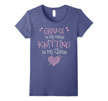 Grams Is My Name Knitting Is My Game T-Shirt